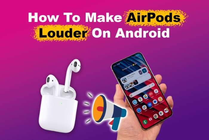 Enhancing Your AirPods Experience on Android