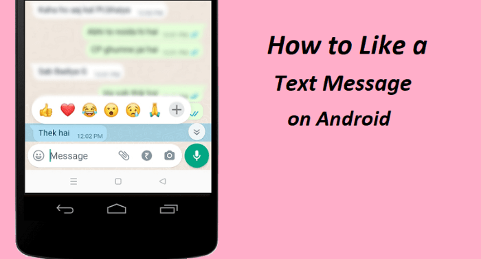 how to like a text on android