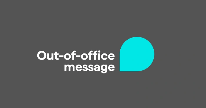 Tips for Effective Out of Office Messages