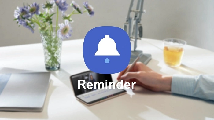 What is the Samsung Reminder App
